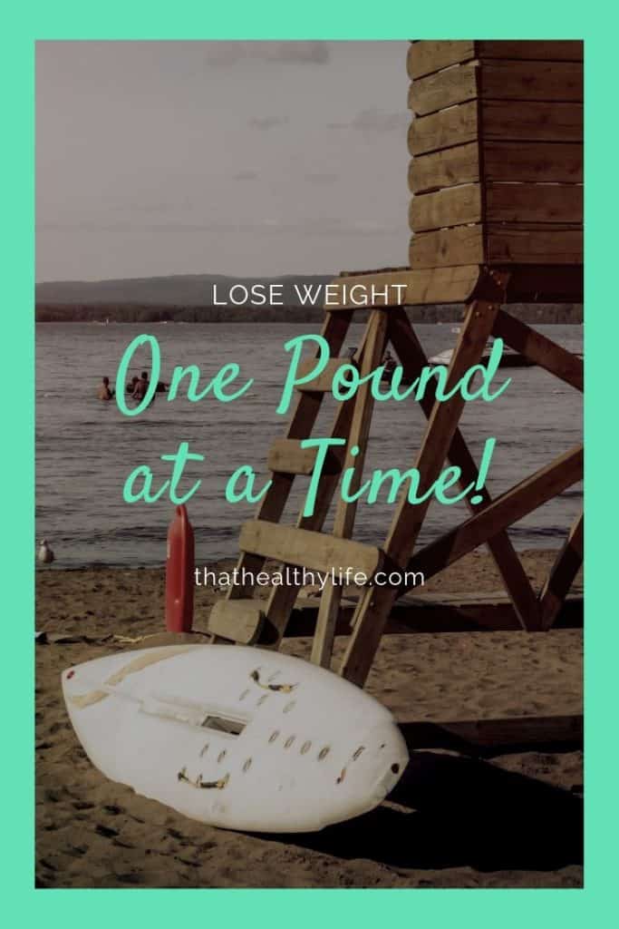 lose weight one pound at a time pinterest image.